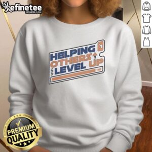 Top Helping Others Level Up T-Shirt - Image 4