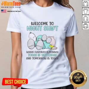 Alt Text: Premium Peanuts Snoopy tee for women, featuring 'Welcome to Night Shift, Every Day is Monday' design.