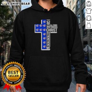 Pretty Toronto Blue Jays hoodie featuring 'I Can Do All Things Through Christ Who Strengthens Me' logo design.