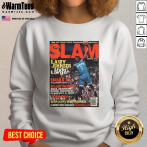 Alt Text: Hot Larry Johnson Livin Larger In Your Face Basketball Magazine Slam Sweatshirt featuring bold graphics and vibrant colors.