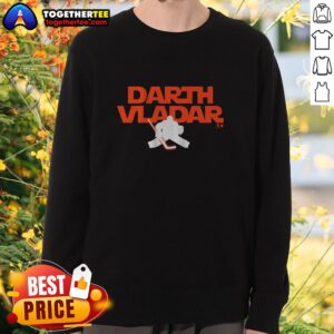 Premium Dan Vladar Darth Vladar sweatshirt featuring a unique design perfect for fans and collectors.