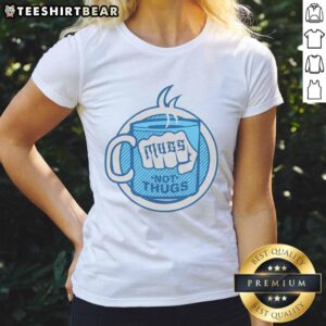 Funny Mugs Not Thugs Ladies Tee with playful graphic design, perfect for casual wear and expressing humor.