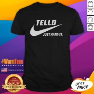 Good Tello Just Hate Us Parody Logo T-Shirt featuring a humorous design and vibrant colors, perfect for fans of parody apparel.