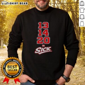 Original 13 14 20 Sick Sweatshirt in black, featuring a stylish graphic design and cozy fit for casual wear.