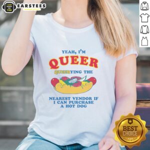 Funny 'Yeah I'm Queer' ladies tee with hot dog design, perfect for LGBTQ+ pride events and casual wear.