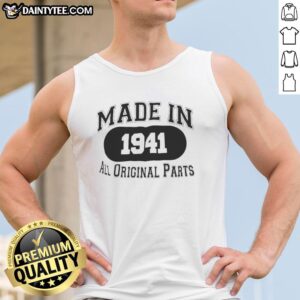 Alt Text: Vintage 'Nice Made in 1941' tank top featuring all original parts, perfect for retro fashion enthusiasts.