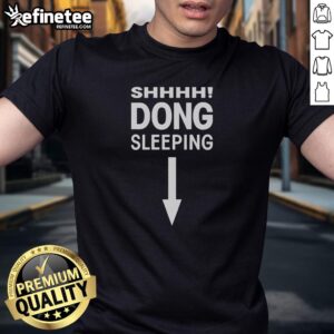 Premium Shhhh Dong Sleeping T-Shirt featuring a playful design, perfect for a fun and comfortable sleepwear choice.