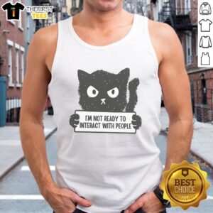 Cat in a tank top with 'Pretty, I'm Not Ready to Interact with People' slogan, showcasing a humorous pet fashion style.