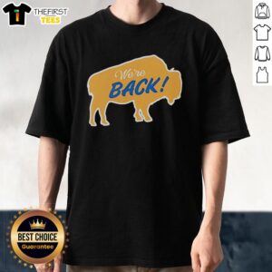 Buffalo Sabres T-Shirt featuring 'Nice We'Re Back' design, perfect for fans celebrating the team's return.