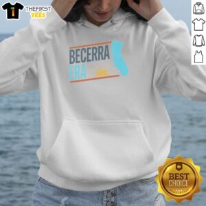 Good Becerra Era for Governor California 2026 hoodie featuring bold graphics and a stylish design for supporters.