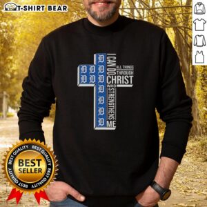Alt Text: Top Detroit Tigers Cross sweatshirt featuring 'I Can Do All Things Through Christ Who Strengthens Me' design.