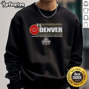 2026 NCAA Division I Men's Hockey National Champions Denver Pioneers sweatshirt featuring team logo and colors.