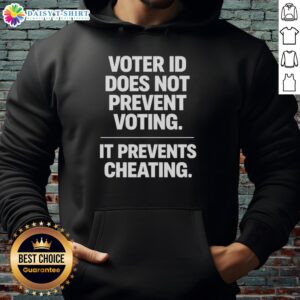 Original Voter ID hoodie promoting the message that voter ID prevents cheating, not voting, in bold graphics.