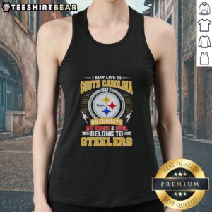 Stylish tank top featuring 'I Live In South Carolina But My Heart Belongs To Steelers' for Pittsburgh Steelers fans.