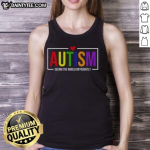 Funny autism tank top showcasing a unique perspective on seeing the world differently with colorful graphics.