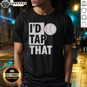 Alt Text: Original I'D Tap That Baseball Graphic T-Shirt featuring a playful baseball design, perfect for sports enthusiasts.