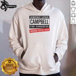 Official Democrat Luther Campbell for Congress hoodie featuring 'Warning: Explicit Truth' and Uncle Luke design.