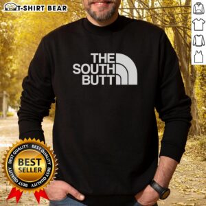 Awesome The South Butt Logo Sweatshirt featuring a bold logo design, perfect for casual wear and outdoor activities.