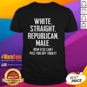 Alt Text: Official White Straight Republican Male T-Shirt with humorous slogan, perfect for sparking conversations and reactions.