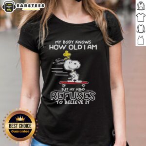 Good Snoopy and Woodstock tee with 'My Body Knows How Old I Am, But My Mind Refuses' design for ladies.