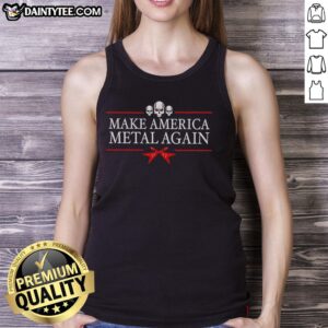 Hot Make America Metal Again Skulls Retro Tank Top featuring bold skull graphics and a vintage design for metal fans.