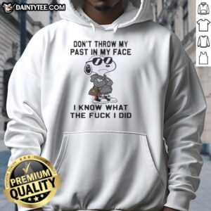 Original Snoopy hoodie featuring 'Don't Throw My Past In My Face' quote, perfect for fans of Peanuts and pop culture apparel.