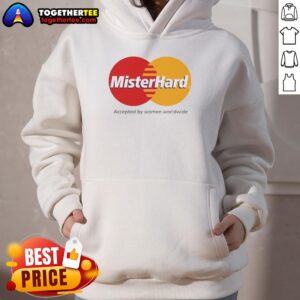 Official Mister Hard Accepted by Women Worldwide logo hoodie showcasing stylish design and empowering message.