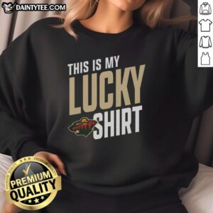 Alt Text: Awesome Minnesota Wild sweatshirt showcasing team spirit and style, perfect for fans celebrating their luck.