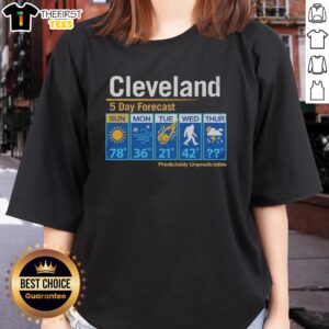 Official Cleveland Unpredictable Weather 5-Day Forecast Ladies Tee featuring a stylish design and vibrant colors.