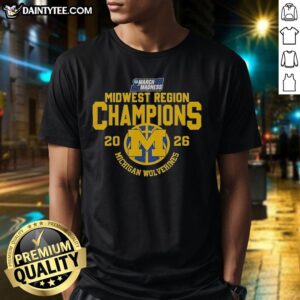 2026 NCAA March Madness Michigan Wolverines Champions T-Shirt showcasing top Midwest Region basketball team pride.