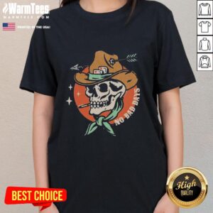 Funny cowboy skeleton smoking on 'Original No Bad Days' ladies tee, perfect for casual and quirky style.