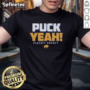 Premium Buffalo Sabres 'Puck Yeah' Playoffs Hockey 2026 Logo T-Shirt featuring vibrant team colors and bold graphics.