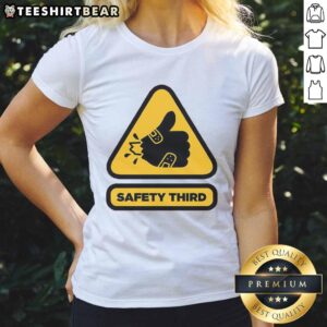 Awesome Safety Third Sign Ladies Tee featuring bold graphics and a stylish fit, perfect for casual wear.