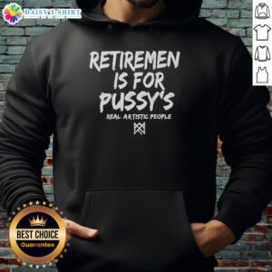 Awesome Retirement is for Pussys hoodie featuring artistic design, perfect for creative individuals embracing casual style.
