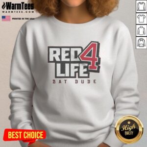 Awesome Red4life Dat Dude Sweatshirt featuring bold graphics and a vibrant red color, perfect for casual wear.