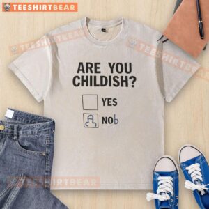 Funny washed t-shirt with 'Are You Childish?' slogan, perfect for playful and humorous casual wear.
