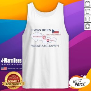 Original I Was Born Czechoslovakian What Am I Now tank top featuring Czech Republic and Slovakia design.