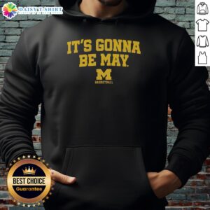 Alt Text: Top Michigan Wolverines Basketball hoodie featuring 'It's Gonna Be May' logo, perfect for fans and casual wear.