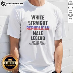 Pretty White Straight Republican Male Legend T-Shirt with humorous text design for political satire and humor enthusiasts.
