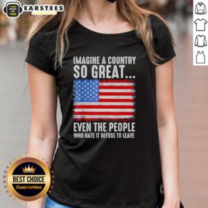 Retro ladies tee featuring the American flag with the phrase Imagine a country so great, even haters won't leave.