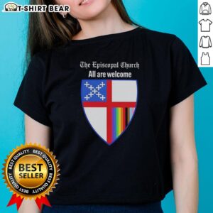Nice The Episcopal Church All Are Welcome badge on a ladies tee, promoting inclusivity and community spirit.