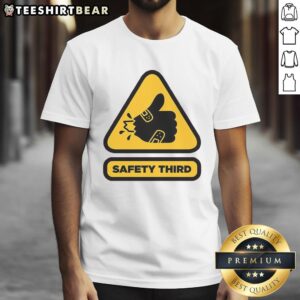 Awesome Safety Third Sign T-Shirt featuring a bold graphic design promoting safety with a humorous twist.