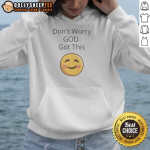 Alt Text: Awesome Don't Worry God Got This Smiley Face Hoodie in vibrant colors, perfect for casual and uplifting wear.