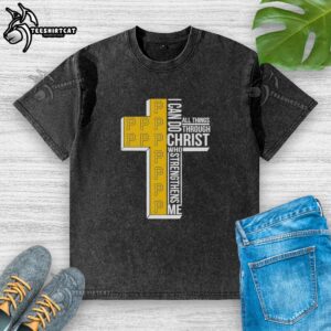 Pretty Pittsburgh Pirates 'I Can Do All Things Through Christ Who Strengthens Me' washed t-shirt design for fans.