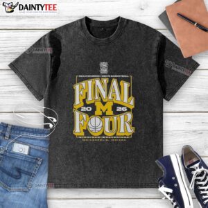 2026 NCAA Division I Men's Basketball Final Four washed t-shirt featuring Nice Michigan Wolverines logo and design.