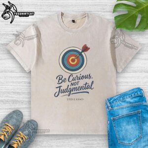 Nice Ted Lasso Be Curious Not Judgmental washed t-shirt in casual style, perfect for fans and everyday wear.