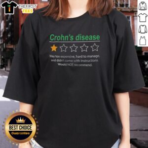 Women's tee featuring 'Crohn's Disease: Expensive & Hard to Manage' design with a one-star rating graphic.