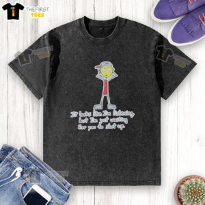 Washed T-shirt featuring 'Looks Like I'm Listening But I'm Just Waiting For You To Shut Up' graphic design.