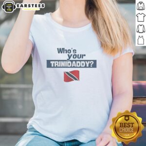 Nice Who's Your Trinidaddy Flag Ladies Tee featuring vibrant colors and a stylish design for proud Trinidadian women.