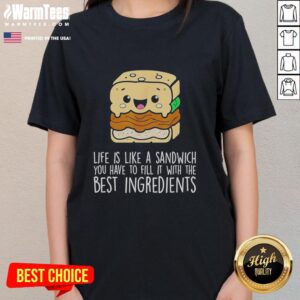 Awesome Life is Like a Sandwich tee for ladies, featuring a fun quote about filling life with the best ingredients.
